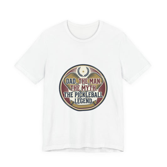 Pickleball Legend Tee | Funny Pickleball Dad Shirt